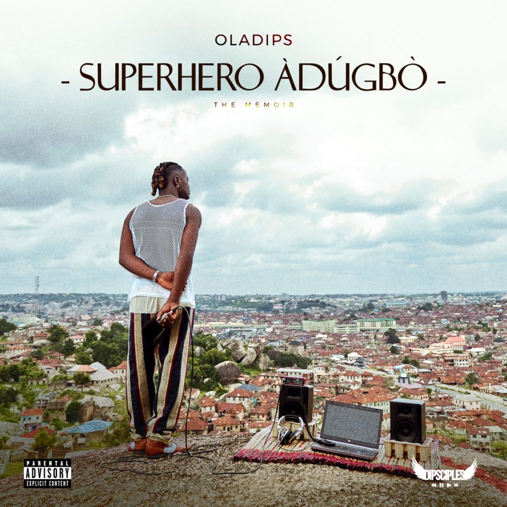 Oladips - Superhero Adugbo